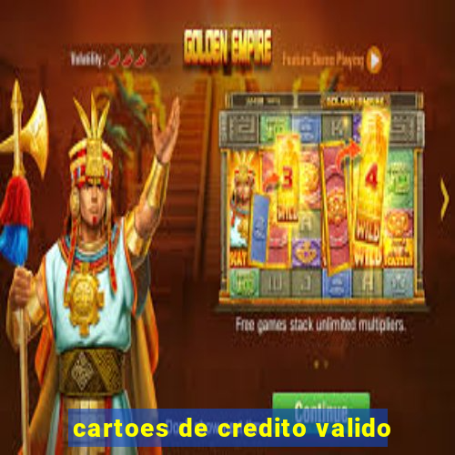 cartoes de credito valido